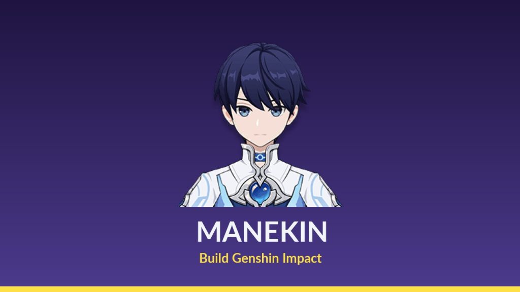 Build Manekin Genshin Impact